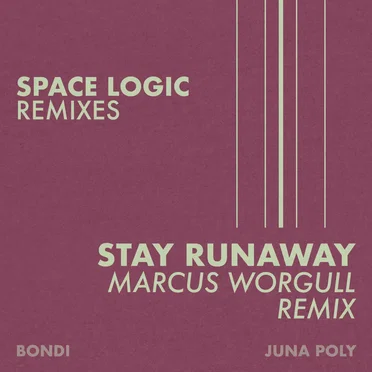 Stay Runaway (Marcus Worgull remix)