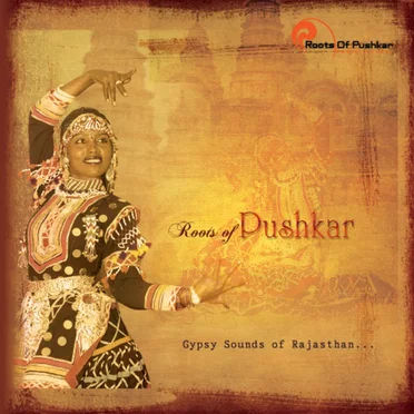 Roots of Pushkar