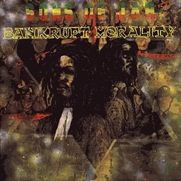 Bankrupt Morality by Sons of Jah - album cover