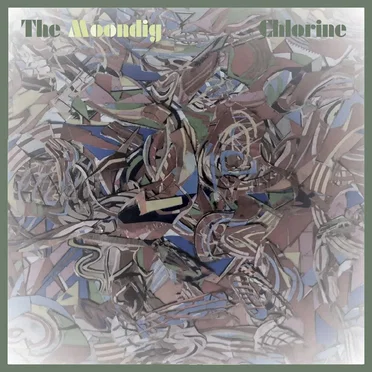 Chlorine by The Moondig - album cover
