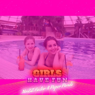 Girls Have Fun