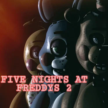 Five Nights at Freddy’s 2 Song