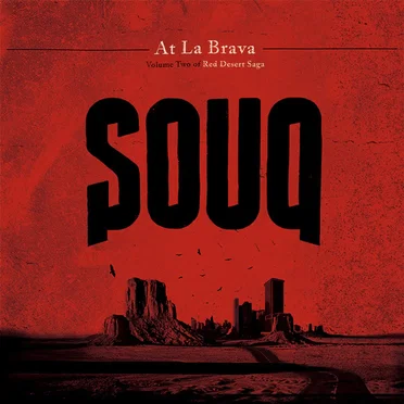 At La Brava - Volume Two Of Red Desert Saga by Souq - album cover