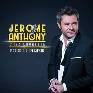 Chez Laurette / Pour le plaisir by Jérôme Anthony - album cover