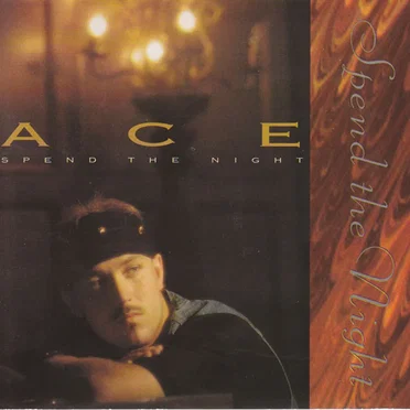 Spend the Night by Ace - album cover
