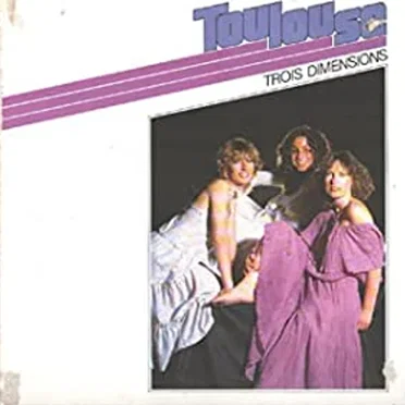 Trois Dimensions by Toulouse - album cover
