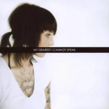 My Dearest I Cannot Speak by A Chinese Restaurant - album cover
