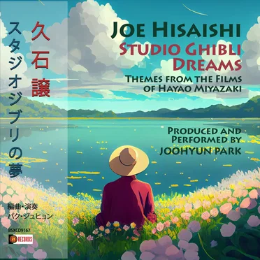 Joe Hisaishi: Studio Ghibli Dreams - Themes From The Films Of Hayao Miyazaki