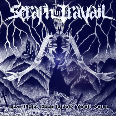 Lest They Feed Upon Your Soul by Seraph in Travail - album cover