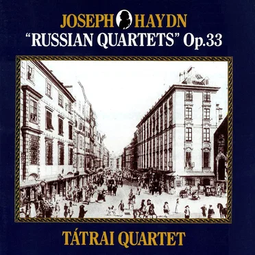 Haydn: "Russian Quartets," Op. 33