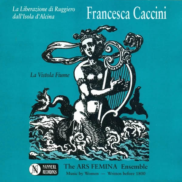 La Liberazione di Ruggiero dall'Isola d'Alcina (Ars Femina & TimeChange)