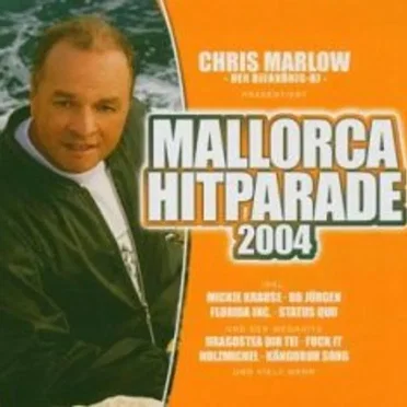 Chris Marlow präsentiert: Mallorca-Hitparade 2004 by Various Artists - album cover