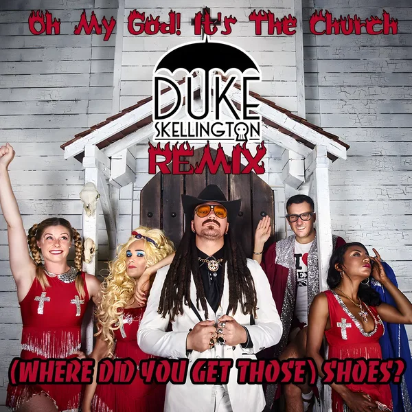 (Where Did You Get Those) Shoes? (Duke Skellington remix)