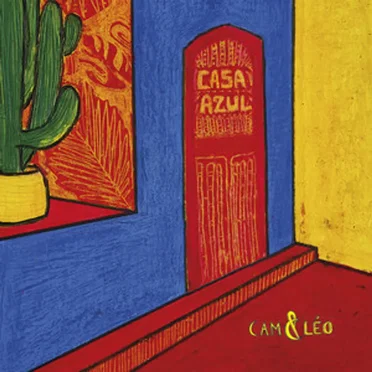 Casa Azul by Cam&Leo - album cover