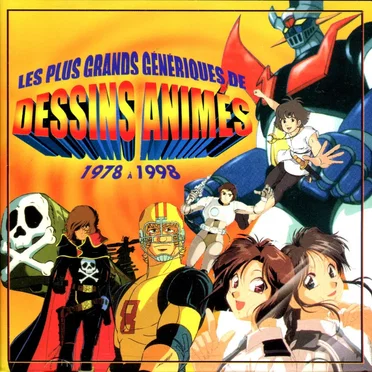 Les plus grands génériques de dessins animés 1978 - 1998 by Various Artists - album cover