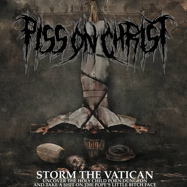 Storm the Vatican, Uncover the Holy Child Porn Dungeon, and Take a Shit on the Pope's Little Bitch Face