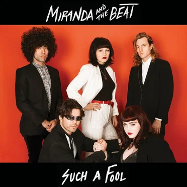 Such a Fool by Miranda and the Beat - album cover