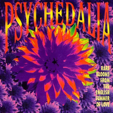 Psychedalia: Rare Blooms from the English Summer of Love by Various Artists - album cover