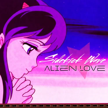 Alien Love by Sidekick Wave - album cover