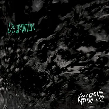Degradation by Rắn Cạp Đuôi - album cover