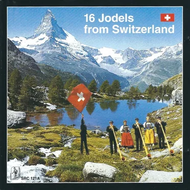 16 Jodels from Switzerland by Various Artists - album cover