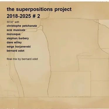The Superpositions Project 2018-2025 #2 (Yes, Another Lost and Found Track) by Various Artists - album cover
