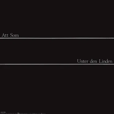 Att Som & Unter Den Linden