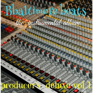 Bbaltimore Beats the Instrumental Album by Bbaltimore - album cover