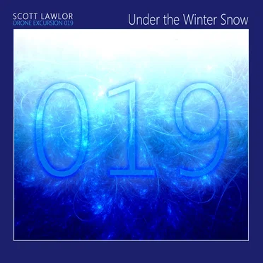 Drone Excursion 019 (Under the Winter Snow)