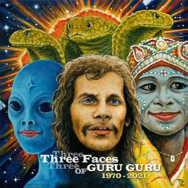 Three Faces Of Guru Guru 1970–2021