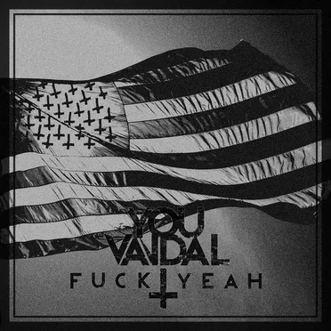 Fuck Yeah by You Vandal - album cover