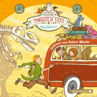 Die Schule der magischen Tiere 4 - Abgefahren! by Margit Auer - album cover