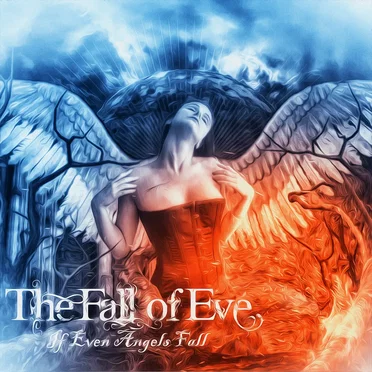 If Even Angels Fall by The Fall of Eve - album cover