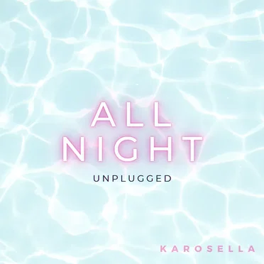 All Night (Unplugged)