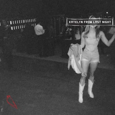 Katelyn From Last Night by Pretty Bird - album cover