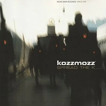 Kozzmozz - Spread The K ... by Various Artists - album cover