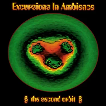 Excursions in Ambience: The Second Orbit by Various Artists - album cover