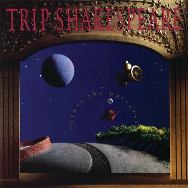 Across the Universe by Trip Shakespeare - album cover