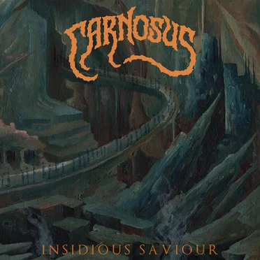 Insidious Saviour by Carnosus - album cover