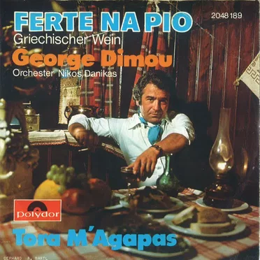 Ferte na pio (Griechischer Wein) / Tora m’agapas