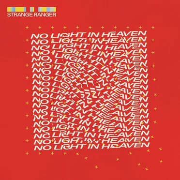 No Light in Heaven by Strange Ranger - album cover
