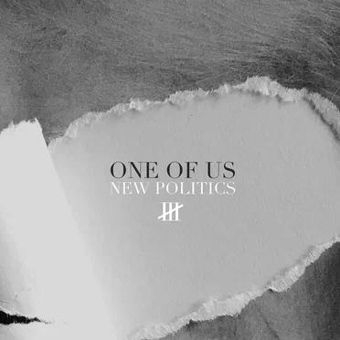 One of Us by New Politics - album cover