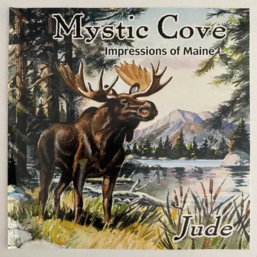 Mystic Cove: Impressions of Maine