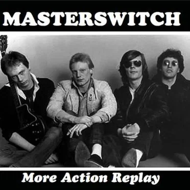 More Action Replay by Masterswitch - album cover