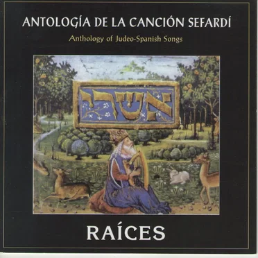 Antologia de la canción sefardí by Raíces - album cover