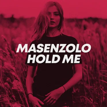 Hold Me by Masenzolo - album cover