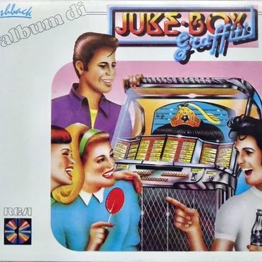 L’album di Juke‐Box Graffiti by Various Artists - album cover