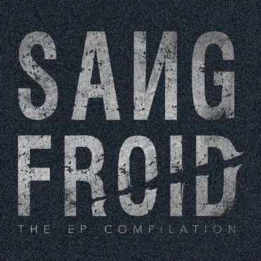 The EP Compilation by Sang Froid - album cover