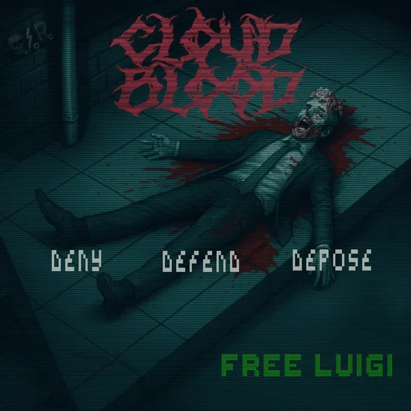 Deny Defend Depose (Free Luigi)