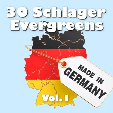 30 Schlager Evergreens - Made in Germany, Vol. 1 by Various Artists - album cover